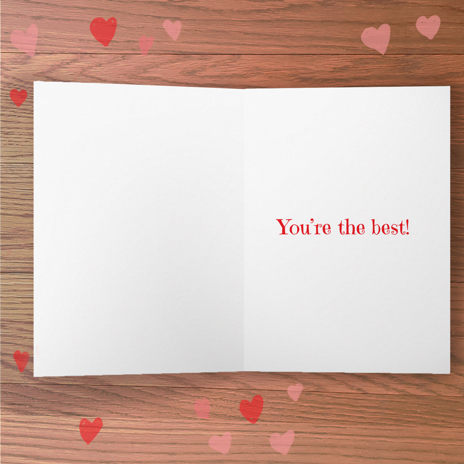 Inside of a greetings card with 'You're the best!' message.