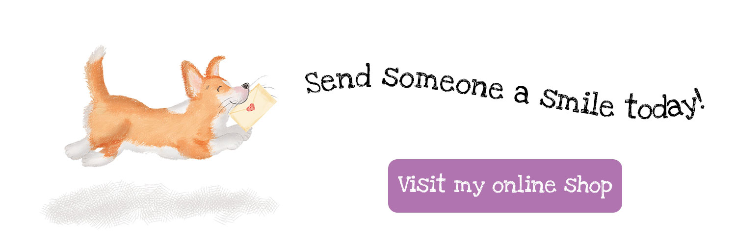 Visit my online shop - drawing of a cute corgi puppy with a letter in her mouth and 'Send someone a smile today' written next to her.